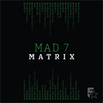 MAD 7 Matrix on Thursday, 23 January 2025 at 5:30.am